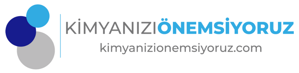 Kimyanızı Önemsiyoruz